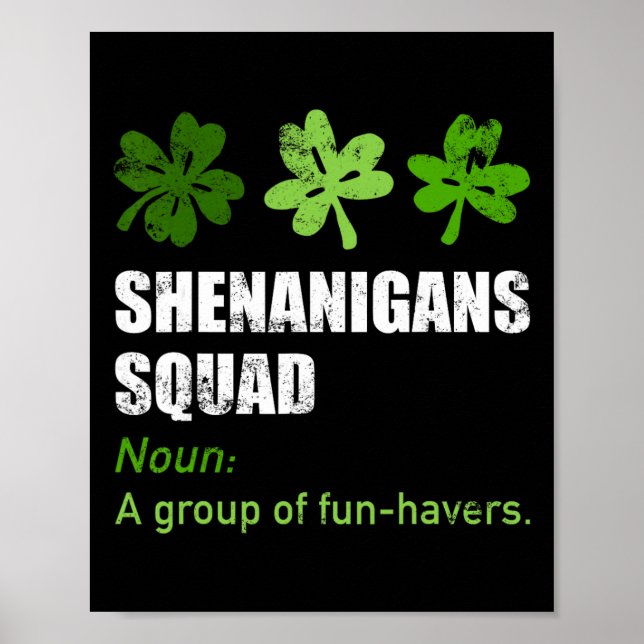 Shenanigans Squad Definition Shenanigans Funny St  Poster (Front)