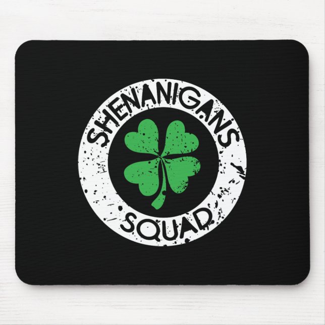 Shenanigans Squad Funny Saint Patrick's Day Matchi Mouse Pad (Front)