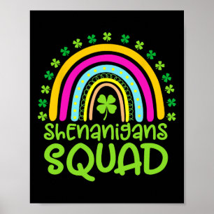 Shenanigans Squad Happy St Patrick's Day Rainbow S Poster