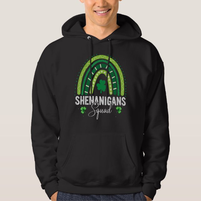 Shenanigans Squad Irish  Funny St Patrick S Day Hoodie (Front)
