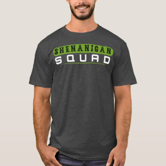 Shenanigans Squad Irish Shirt Funny Saint Patricks