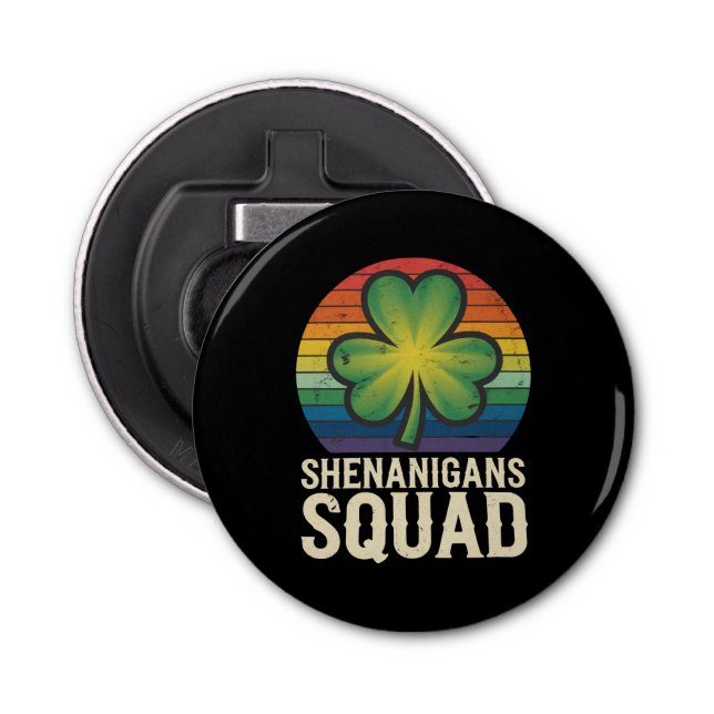 Shenanigans Squad Matching St Patricks Day Group  Bottle Opener (Front)