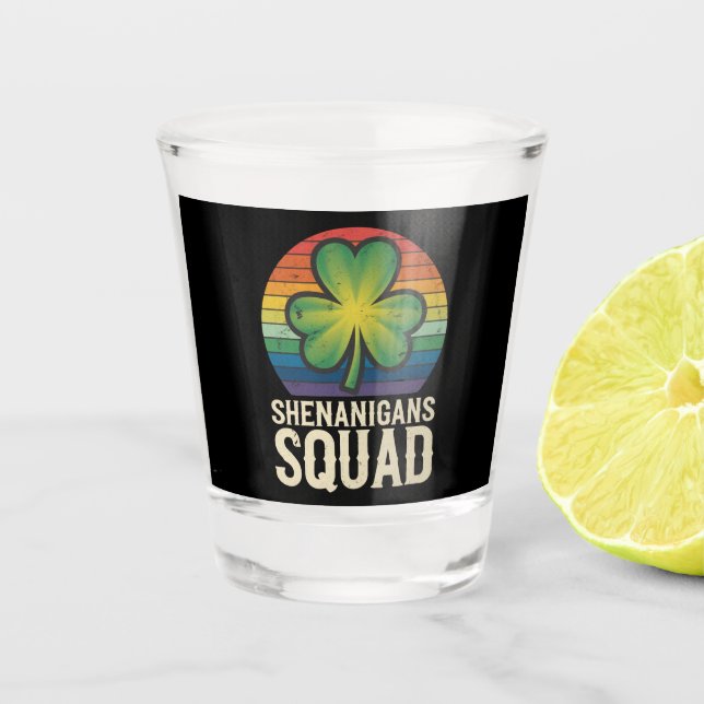 Shenanigans Squad Matching St Patricks Day Group  Shot Glass (Front)