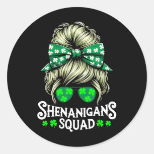 Shenanigans Squad Messy Bun St Patricks Day _1  Classic Round Sticker