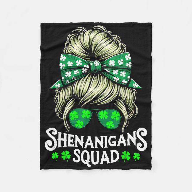 Shenanigans Squad Messy Bun St Patricks Day  Fleece Blanket (Front)