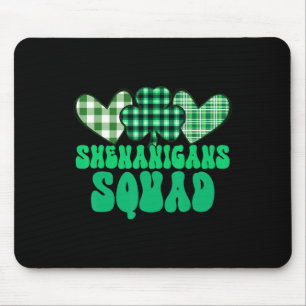 Shenanigans Squad Prone To Malarkey St. Patrick's Mouse Pad