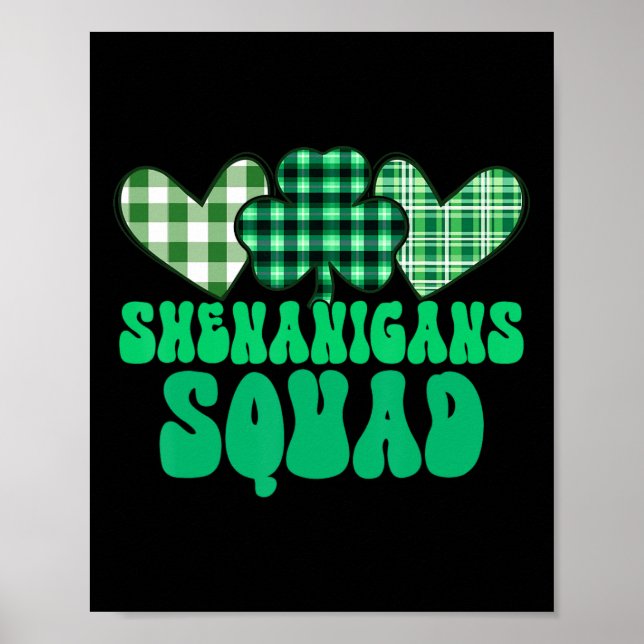 Shenanigans Squad Prone To Malarkey St. Patrick's  Poster (Front)