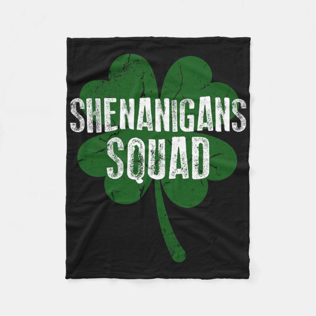 Shenanigans Squad Saint Patricks Day  Fleece Blanket (Front)