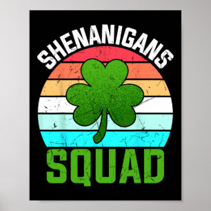 Shenanigans Squad Shamrocks Funny St Patricks Day Poster