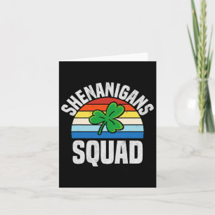 Shenanigans Squad Shamrocks Irish Funny St Patrick Card
