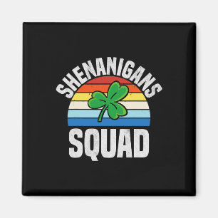 Shenanigans Squad Shamrocks Irish Funny St Patrick Magnet