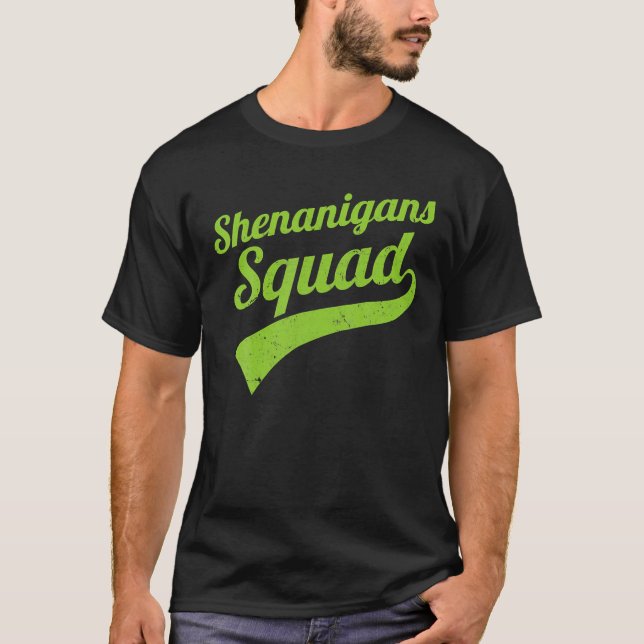 Shenanigans Squad St Patrick's Day Gift T-Shirt (Front)
