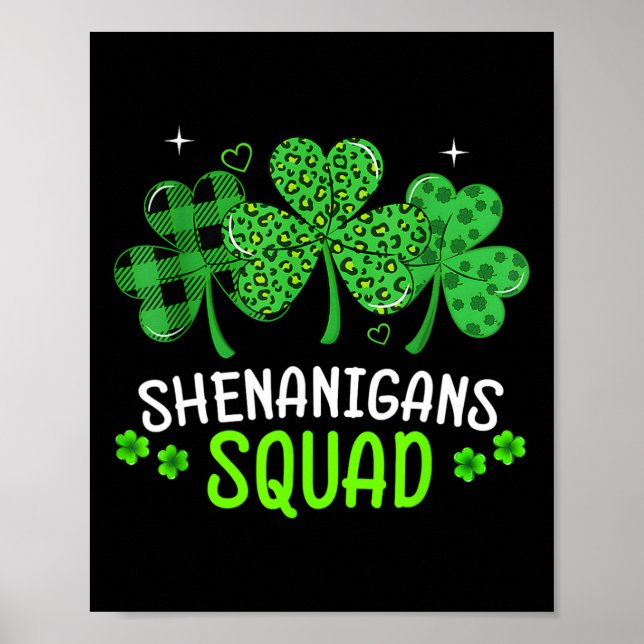 Shenanigans Squad St Patricks Day Green Shamrock P Poster (Front)
