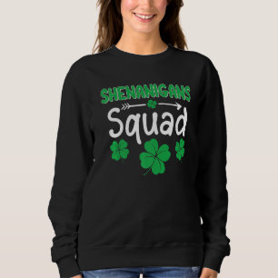 Shenanigans Squad St Patrick's Day Matching Group Sweatshirt