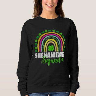 Shenanigans Squad St Patrick's Day Rainbow Lucky S Sweatshirt