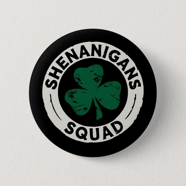 Shenanigans Squad St Patrick's Day Shamrock 6 Cm Round Badge (Front)
