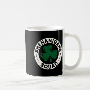 Shenanigans Squad St Patricks Day Shamrock T Shirt Coffee Mug