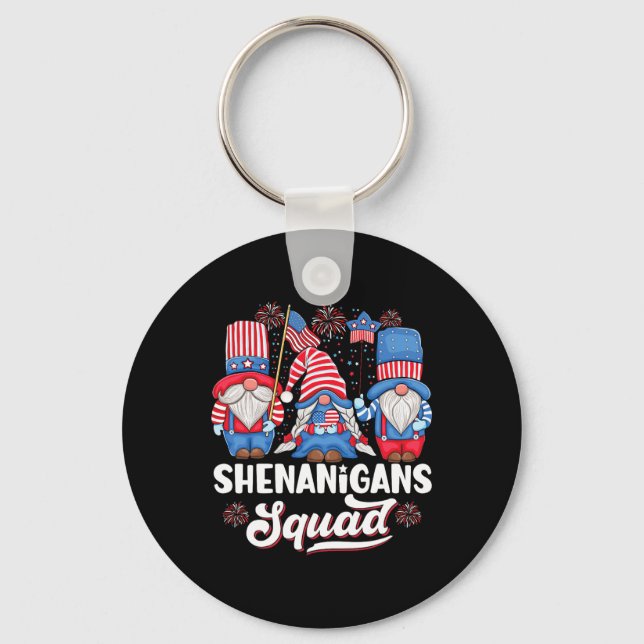 Shenanigans Squad Usa Independence Day 4th Of July Key Ring (Front)