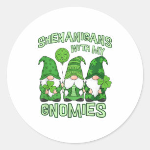 Shenanigans with gnomies saint patricks day gnome classic round sticker