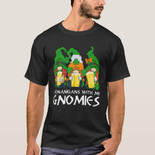 Shenanigans With My Gnomies Beer Drinking St Patri T-Shirt