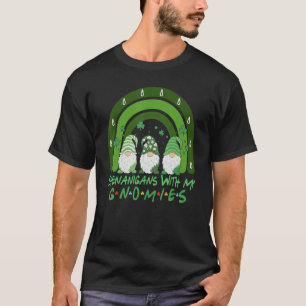 Shenanigans With My Gnomies Day Gnome St Patrick's T-Shirt