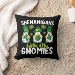 Shenanigans With My Gnomies Gnome St Patrick's Day Cushion