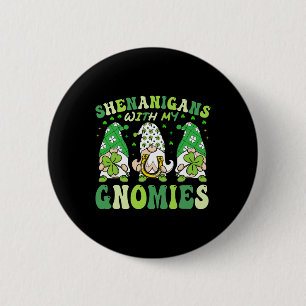 Shenanigans With My Gnomies Groovy St Patricks Day 6 Cm Round Badge