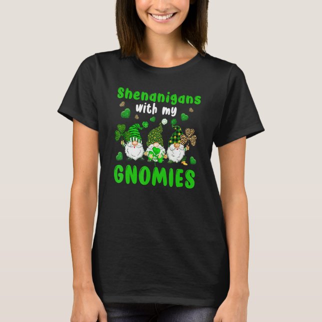 Shenanigans With My Gnomies Leopard Shamrock Patri T-Shirt (Front)