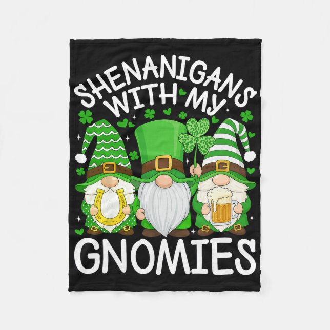 Shenanigans With My Gnomies St. Patricks Day Gnome Fleece Blanket (Front)