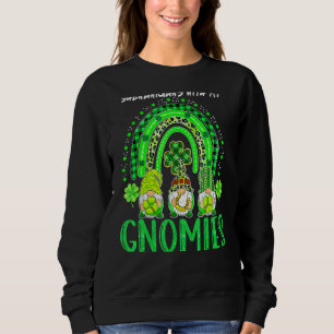 Shenanigans With My Gnomies St Patrick's Day Gnome Sweatshirt