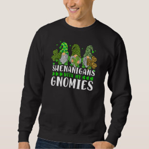 Shenanigans With My Gnomies St Patrick's Day Gnome Sweatshirt