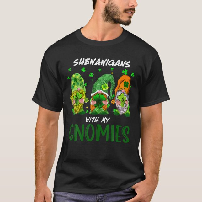 Shenanigans With My Gnomies St Patrick's Day Gnome T-Shirt (Front)