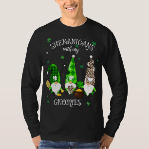 Shenanigans With My Gnomies St Patrick's Day Gnome T-Shirt