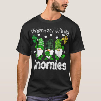 Shenanigans With My Gnomies St Patrick's Day Gnome T-Shirt