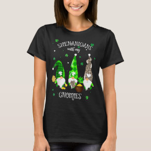 Shenanigans With My Gnomies St Patrick's Day Gnome T-Shirt
