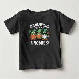 Shenanigans With My Gnomies St Patrick's Day Irish Baby T-Shirt