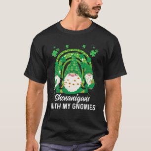 Shenanigans With My Gnomies St Patrick's Day Rainb T-Shirt
