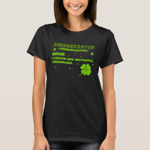 Shenanigator Definition Funny Saint Patrick Day Gi T-Shirt