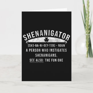 Shenanigator Definition Shenanigans Funny St Patri Card