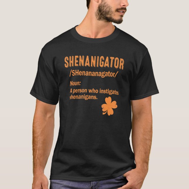 Shenanigator Definition Shirt Shenanigans Saint Pa (Front)