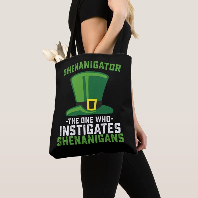Shenanigator The One Who Instigates Shenanigans Tote Bag (Close Up)