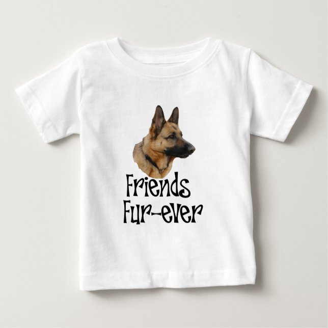 sheperd "Friends Fur-ever" Baby T-Shirt (Front)