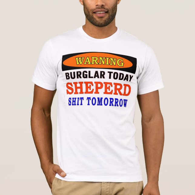 SHEPERD WARNING T-Shirt (Front)