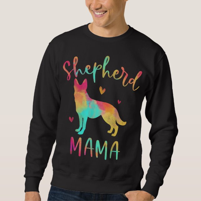 Shepherd Mama Colourful German Shepherd Gifts Dog  Sweatshirt (Front)