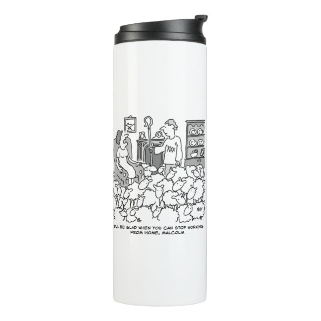 Shepherd Working from Home with Sheep. Funny Thermal Tumbler (Rotated Left)
