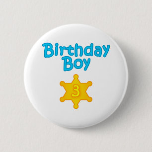 Sheriff Birthday Boy 3 6 Cm Round Badge