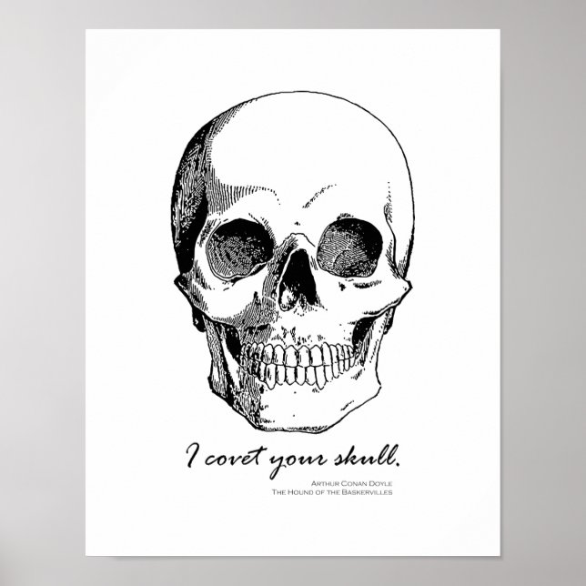 Sherlock Quote I Covet Your Skull Gothic Poster (Front)