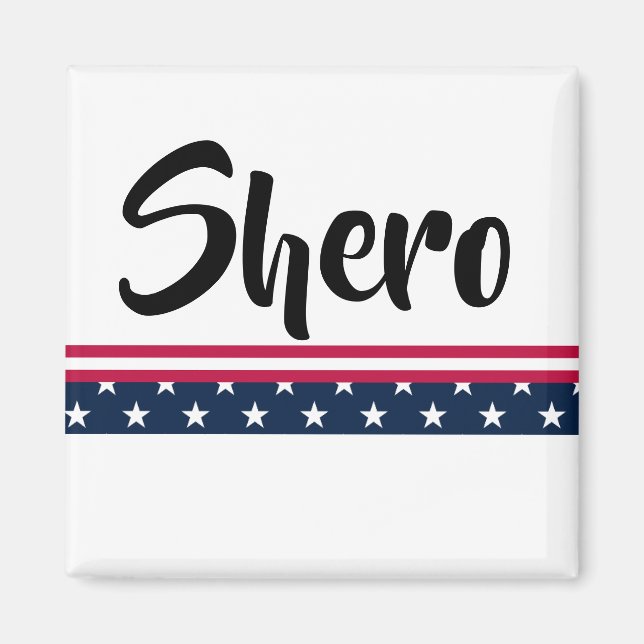 Shero Magnet (Front)