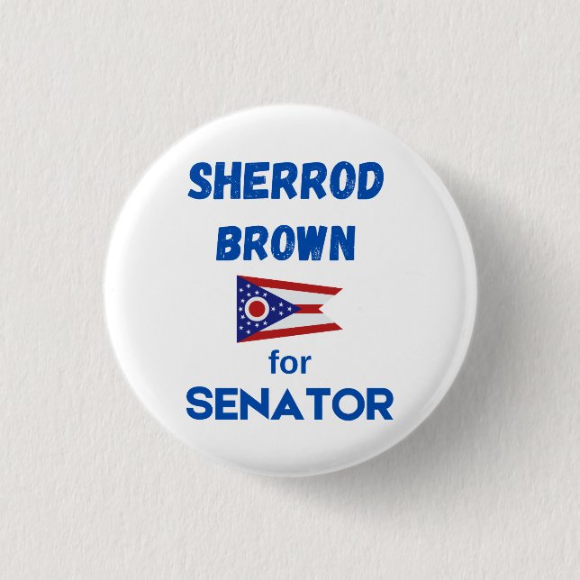 Sherrod Brown Political State Candidate Election  3 Cm Round Badge (Front)