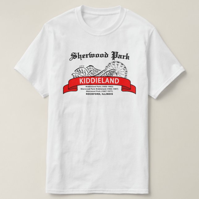 Sherwood Park Kiddieland, Rockford, IL. T-Shirt (Design Front)